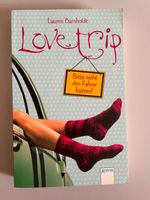 Love Trip: Bitte nicht den Fahrer küssen! - Buch/Jugendroman Sachsen - Schmiedeberg Vorschau