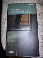 Martin Suter, Titel: Die dunkle Seite des Mondes Baden-Württemberg - Geislingen an der Steige Vorschau