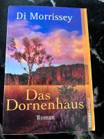 Di Morrissey das Dornenhaus Niedersachsen - Bienenbüttel Vorschau