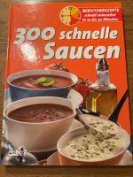 300 schnelle Saucen für Salat Fleisch usw Kochbuch Soßen Hessen - Büttelborn Vorschau