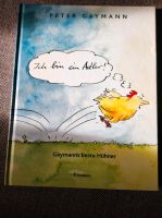 Buch "Ich bin ein Adler- Gaymann's beste Hühner" Sachsen-Anhalt - Gatersleben Vorschau