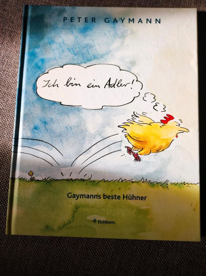 Buch "Ich bin ein Adler- Gaymann's beste Hühner" in Gatersleben