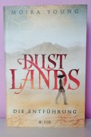 Dustlands Die Entführung Buch Moira Young Jugendbuch Hardcover Baden-Württemberg - Heidelberg Vorschau
