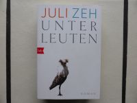 Juli Zeh : Unter Leuten (TB) Versand 2,60 € Nordrhein-Westfalen - Gütersloh Vorschau