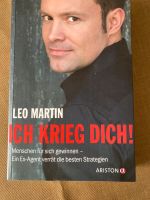 Ich krieg Dich! Leo Martin mit Widmung- Menschen für sich gewinne Baden-Württemberg - Hardheim Vorschau
