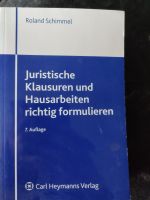 Schimmel juristische Klausuren und HA formulieren 7. Auflage Niedersachsen - Garbsen Vorschau