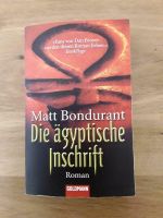 Matt Bondurant - Die ägyptische Inschrift Baden-Württemberg - Ortenberg Vorschau