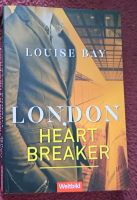 London Heartbreaker von Louise Bay Brandenburg - Eisenhüttenstadt Vorschau