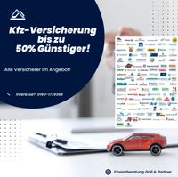 Kfz Versicherung - 50 % GÜNSTIGER! Baden-Württemberg - Ellwangen (Jagst) Vorschau