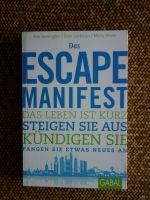 Das Escape Manifest Rob Symington Aussteigen Kündigen Neuanfang Berlin - Wilmersdorf Vorschau
