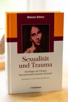 Buch: Sexualität und Trauma: Grundlagen und Therapie Friedrichshain-Kreuzberg - Friedrichshain Vorschau