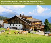 Bergurlaub traumhaft 7 Tage,1860 m mit Halbpension in Ost-Tirol Bayern - Lautrach Vorschau