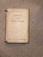 Adolf von Harnack Agnes von Zahn-Harnack 1936 Theologie Sachsen - Lengefeld Vorschau