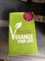 Buch „Veganize your life“ Ludwigsvorstadt-Isarvorstadt - Isarvorstadt Vorschau