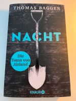 Die Toten von Jüdland Thomas Bagger Nacht Buch NACHT Nordrhein-Westfalen - Rees Vorschau