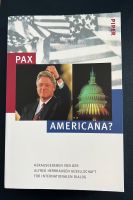 PAX AMERICANA? (Buch) Hessen - Neu-Anspach Vorschau