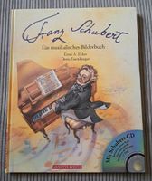 Franz Schubert-Ein musikalisches Bilderbuch mit CD Niedersachsen - Lüneburg Vorschau