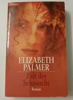 Frauenroman Elizabeth Palmer Zeit der Sehnsucht Baden-Württemberg - Eichstetten am Kaiserstuhl Vorschau