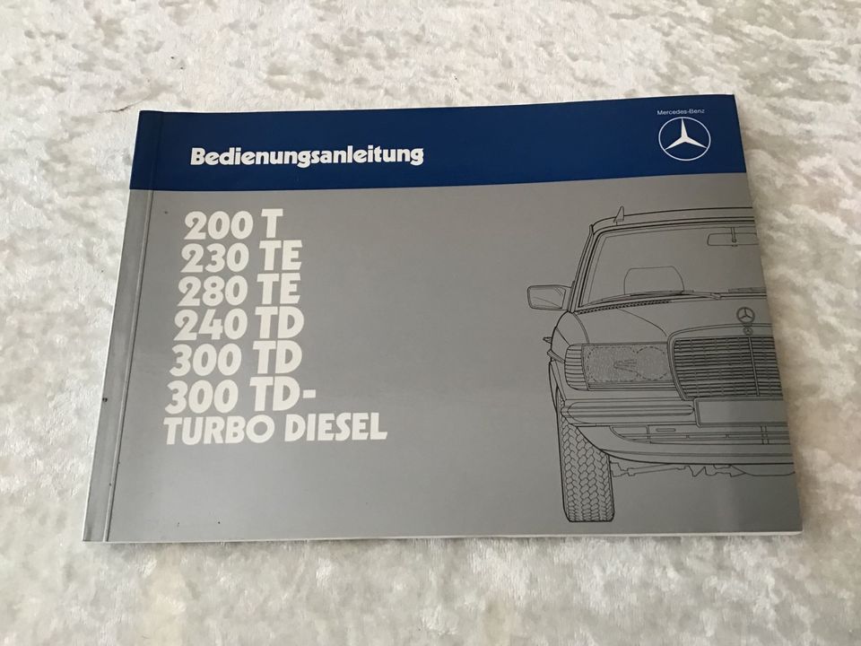 Betriebsanleitung 200T,230TE,280TE,240TD,300TD,300TD-TURBO DIESEL in Molfsee