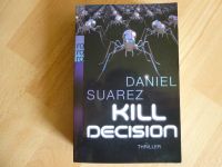 Kill Decision Daniel Suarez Buch Findorff - Weidedamm Vorschau