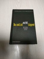 Jürgen Schmieder, du sollst nicht lügen Baden-Württemberg - Knittlingen Vorschau