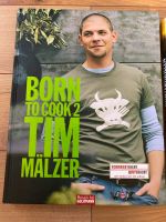 Kochbuch Born to Cook 2 Tim Mälzer Niedersachsen - Braunschweig Vorschau