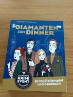Krimi-Rollenspiel und Kochbuch "Diamanten zum Dinner" Baden-Württemberg - Wildberg Vorschau