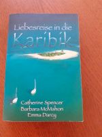 Liebesreise in die Karibik Nordrhein-Westfalen - Übach-Palenberg Vorschau