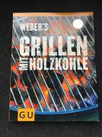 Weber's Grillen mit Holzkohle Buch Barbecue Bayern - Hirschaid Vorschau
