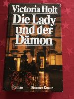 Die Lady und der Dämon, Victoria Holt Hessen - Kriftel Vorschau