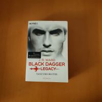 Black Dagger - Legacy - Kampf des Blutes von J.R. Ward Dortmund - Eving Vorschau