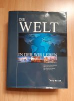 Die Welt in der wir leben Kunth Lexikon 900 Seiten Schule Wissen Nordrhein-Westfalen - Rheda-Wiedenbrück Vorschau