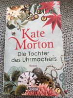 Die Tochter des Uhrmachers von Kate Morton Ludwigslust - Landkreis - Zarrentin Vorschau