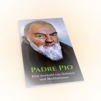 Padre Pio - Eine Auswahl von Gebeten und Meditationen Niedersachsen - Emsbüren Vorschau