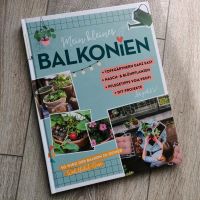 Balkonbuch Mein kleines Balkonien Baden-Württemberg - Heilbronn Vorschau