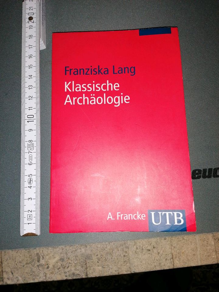 Klassische Archäologie Franziska Lang A. Francke UTB Verlag 1991 in Berlin