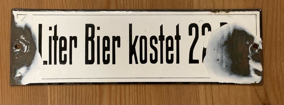 Suche: Emailschild Preisschild Bier kostet... in Ingolstadt