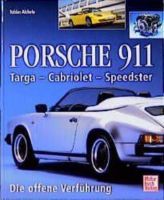 Porsche 911 Targa - Cabriolet - Speedster Die offene Verführung Bremen - Osterholz Vorschau