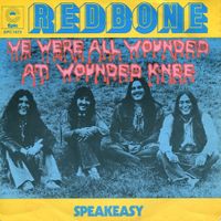 Redbone – We Were All Wounded At Wounded Knee Nordrhein-Westfalen - Morsbach Vorschau