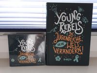 Young Rebels - 25 Jugendliche, die die Welt verändern ! Nordrhein-Westfalen - Grevenbroich Vorschau