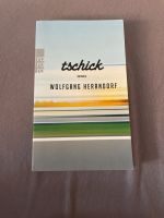 Tschick von Wolfgang Herrndorf Berlin - Wilmersdorf Vorschau