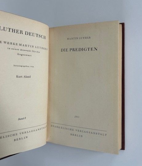 Luther Deutsch 8. „Die Predigten.“ Hrsg. von Kurt Aland 1955. EVA in Reutlingen