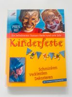 Buch Kinderfeste, Schminken, Verkleiden, Dekorieren Bayern - Forchheim Vorschau