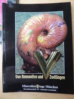Katalog 36.Münchner Mineralientage, 1999, Ammoniten u. Zwillinge Niedersachsen - Schwanewede Vorschau