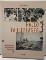 Hallo Fahrerlager 3 Seltenes Buch von Rainer Braun neu Rheinland-Pfalz - Kandel Vorschau