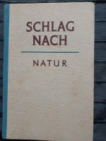 Buch „Schlag Nach Natur - Hans Nicklisch“ Niedersachsen - Horneburg Vorschau