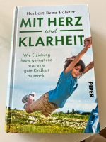 Buch Mit Herz und Klarheit Herbert Renz-Polster Baden-Württemberg - Mannheim Vorschau