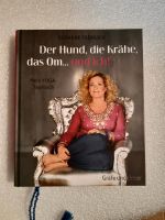 Susanne Fröhlich Der Hund, die Krähe, das Om...und ich Hessen - Weilburg Vorschau