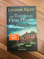 Die Toten von Fleat House von Lucinda Riley Schleswig-Holstein - Kaltenkirchen Vorschau