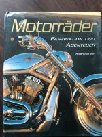 Motorräder - Fazination und Abenteuer von Roland Brown Hamburg-Nord - Hamburg Uhlenhorst Vorschau